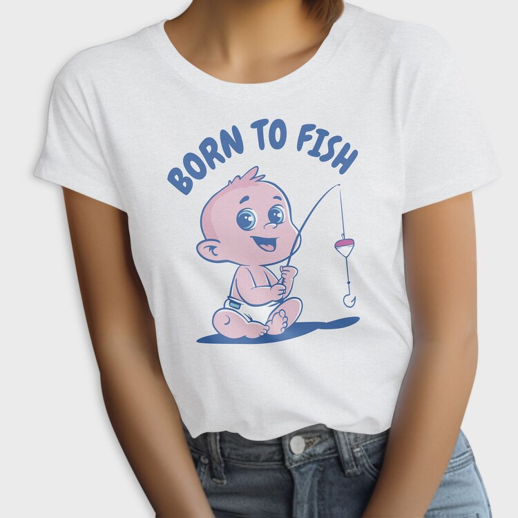 Baby Fisherman, Tricou Femei