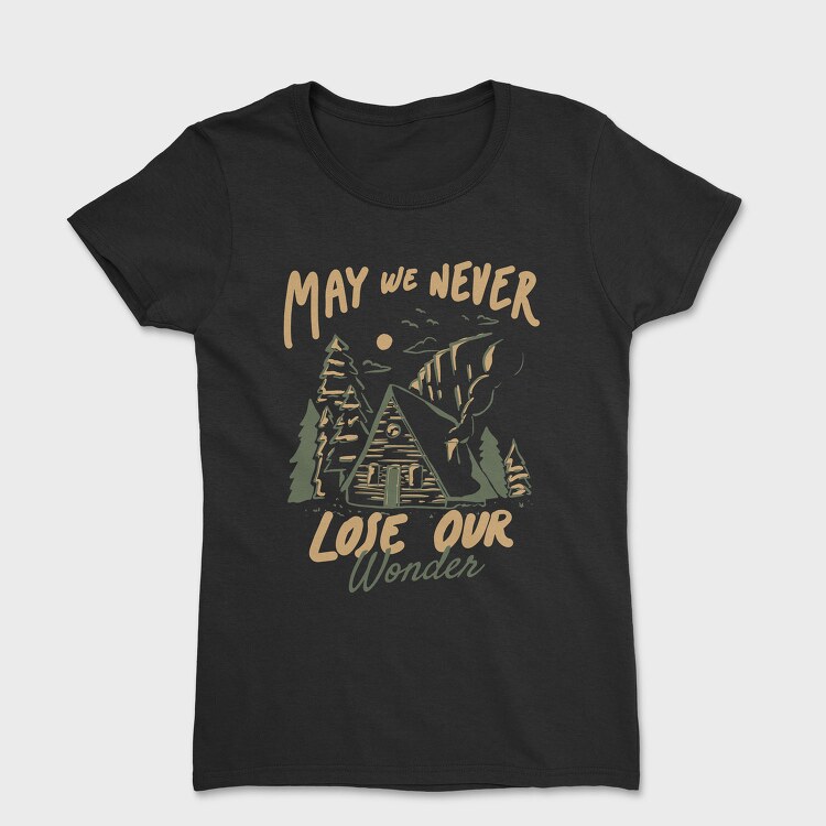 May We Never Lose Our Wonder Cabin 2, Tricou Femei