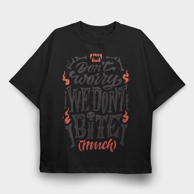 Halloween Vampire Quote We Don'T Bite Much, Tricou Oversize Barbati (Unisex)