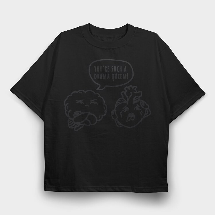 Drama Queen Brain Nc, Tricou Oversize Barbati (Unisex)