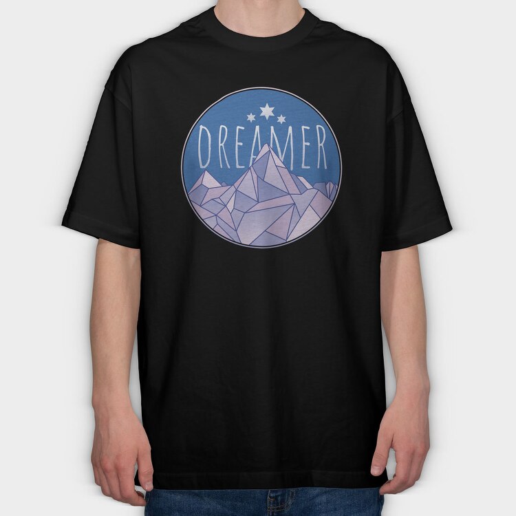 Dreamer Word And Mountains, Tricou Oversize Barbati (Unisex)