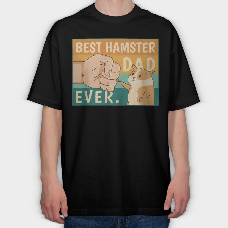 Hamster Pet Quote Dad, Tricou Oversize Barbati (Unisex)