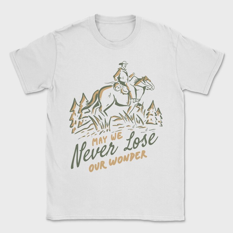 May We Never Lose Our Wonder Horseman, Tricou Barbati (Unisex)