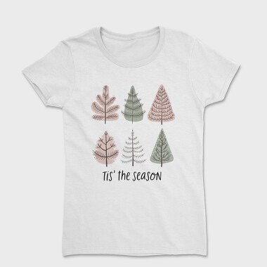 Tis The Season, Tricou Femei