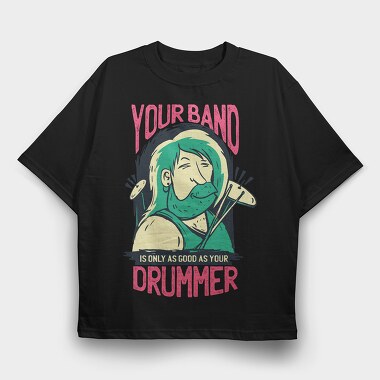 Drummer Quote, Tricou Oversize Barbati (Unisex)
