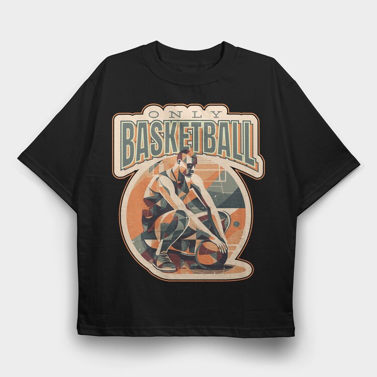 Basketball Player Geometric Only Basketball Pt, Tricou Oversize Barbati (Unisex)