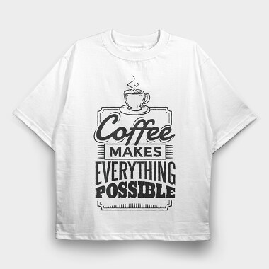 Coffee Quote, Tricou Oversize Barbati (Unisex)