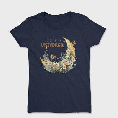 Trust The Universe, Tricou Femei