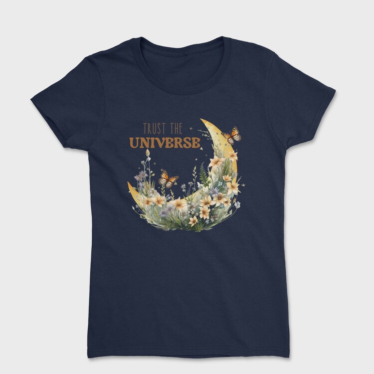 Trust The Universe, Tricou Femei