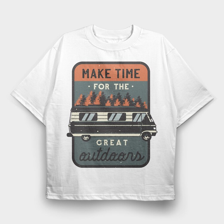 Make Time for Great Outdoors, Tricou Oversize Barbati (Unisex)