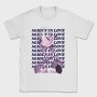 Madly in Love With You, Tricou Barbati (Unisex)