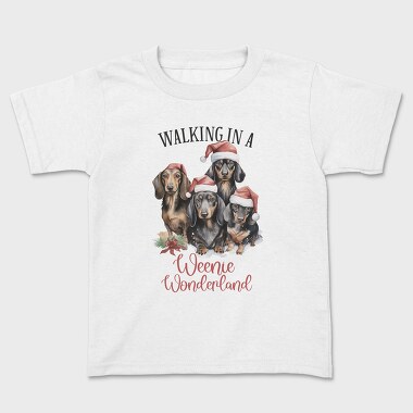 Walking In A Weenie Wonderland, Tricou Copii