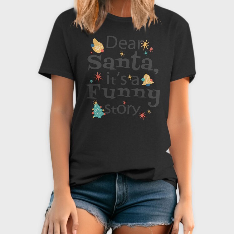 Funny Dear Santa, Tricou Barbati (Unisex)