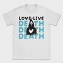 Love Live Death, Tricou Barbati (Unisex)