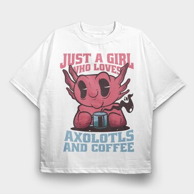 Axolotls And Coffee, Tricou Oversize Barbati (Unisex)