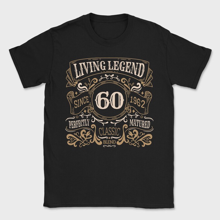 Living Legend Since, Tricou Barbati (Unisex)