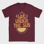 Live Under the Sun, Tricou Barbati (Unisex)