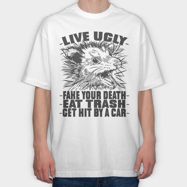Live Ugly, Tricou Oversize Barbati (Unisex)