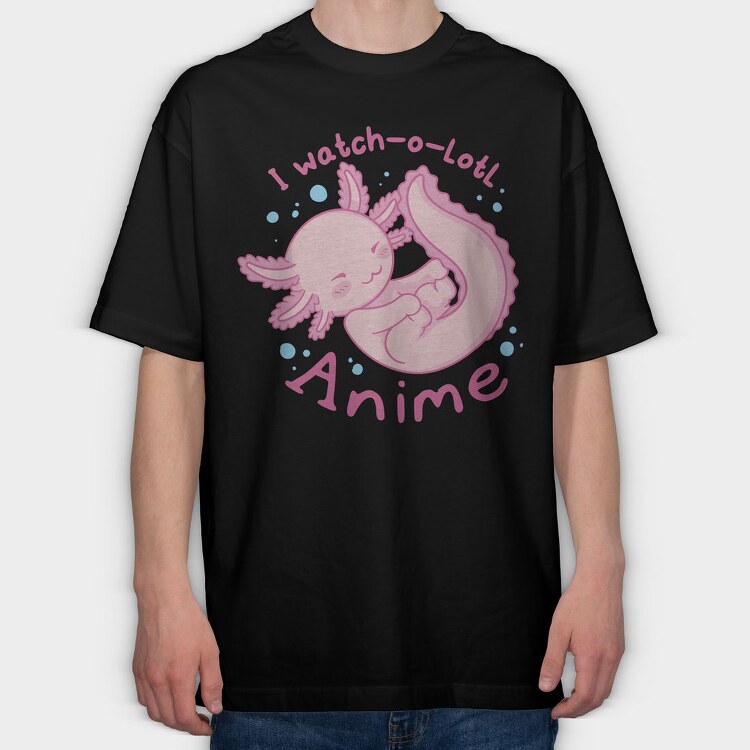 Cute Baby Axolotl Anime I Whatch O Lotl, Tricou Oversize Barbati (Unisex)