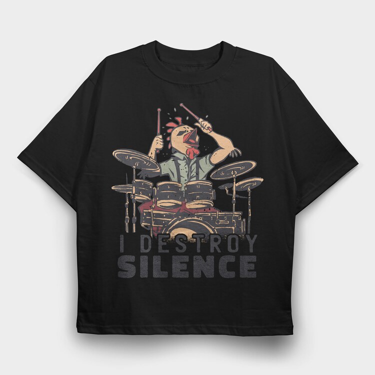 I Destroy Silence Drums Chicken, Tricou Oversize Barbati (Unisex)