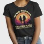 Funny Hiker Quote Hiking, Tricou Femei