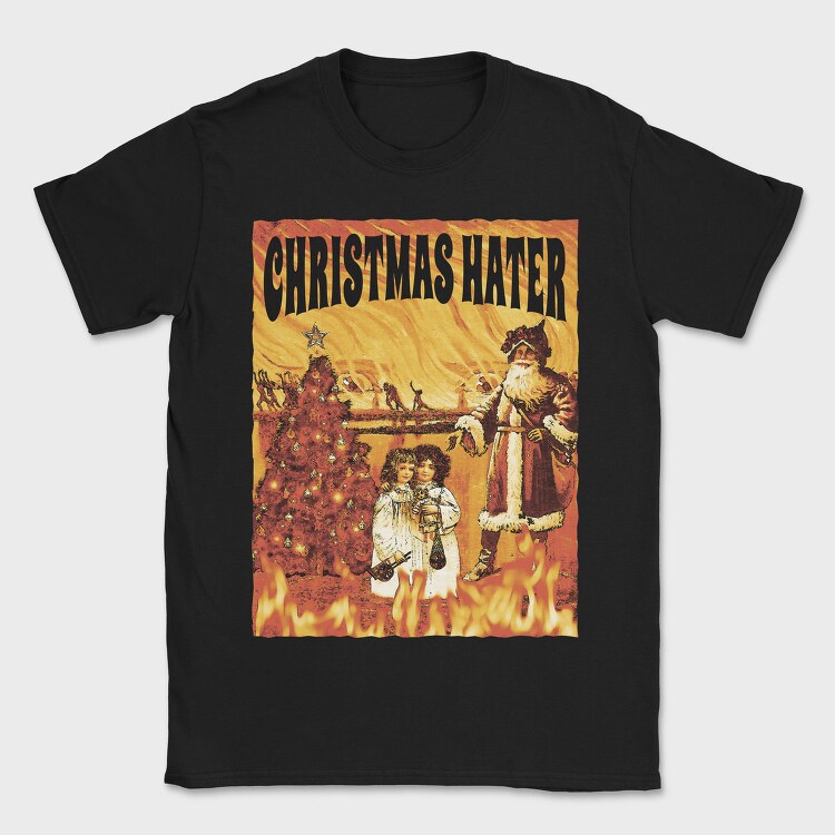 Christmas Hater Fire, Tricou Barbati (Unisex)