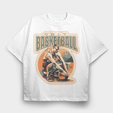 Basketball Player Geometric Only Basketball Pt, Tricou Oversize Barbati (Unisex)