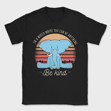Be Kind Elephant, Tricou Barbati (Unisex)