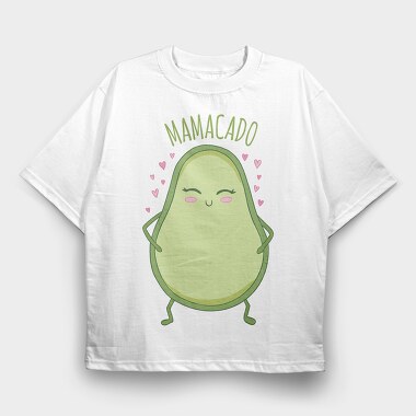 Cute Avocado Mom Mamacado Pt, Tricou Oversize Barbati (Unisex)