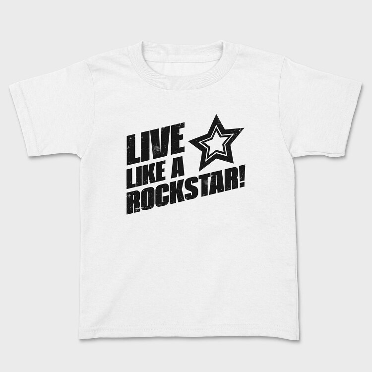 Live Like a Rock Star, Tricou Copii