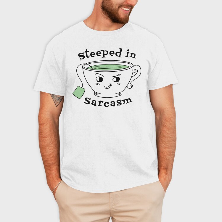Tea Sarcasm, Tricou Barbati (Unisex)