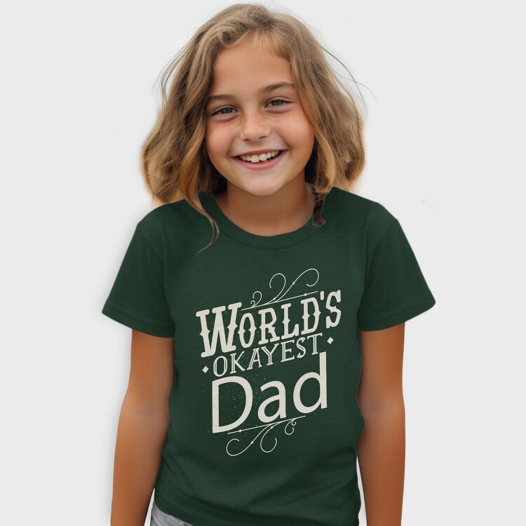 Worlds Okayest Dad Quote, Tricou Copii