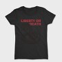 Liberty or Death Snake, Tricou Femei