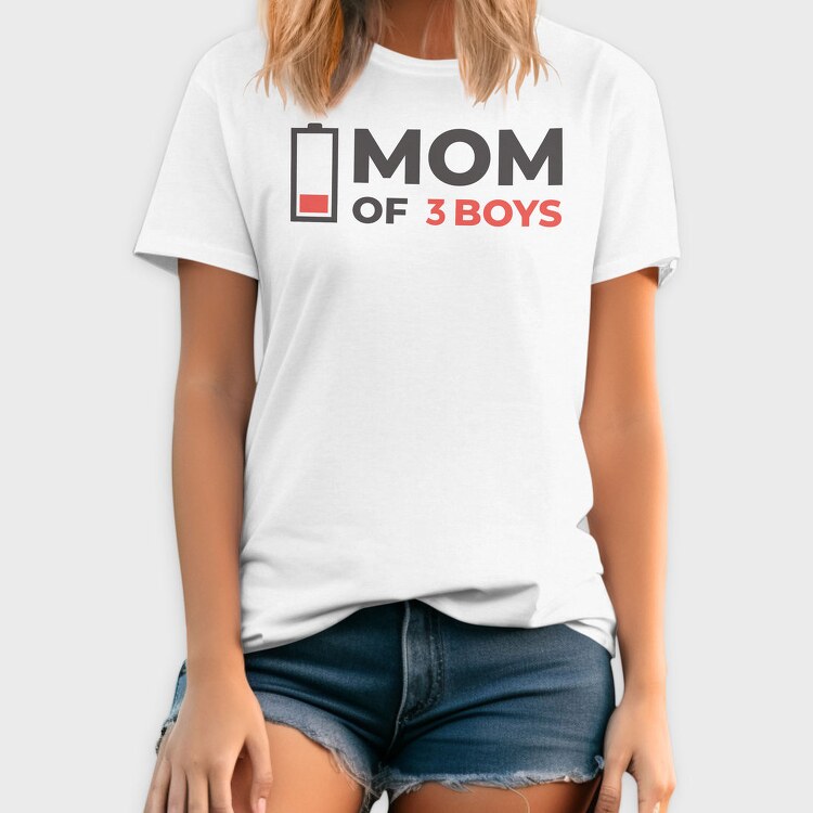 Mom Of Three Boys Quote, Tricou Barbati (Unisex)