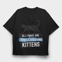 Tequila And Kittens, Tricou Oversize Barbati (Unisex)