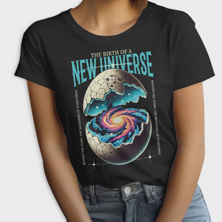 The Birth Of The New Universe, Tricou Femei