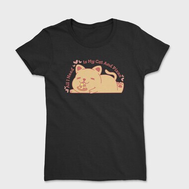 Cute Cat Eating Pizza All I Need Is My Cat And, Tricou Femei