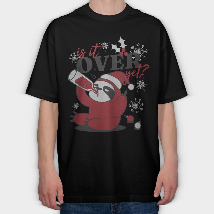 Is It Over Yet Anti Christmas Sloth Tote, Tricou Oversize Barbati (Unisex)