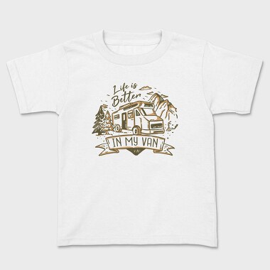 Life Is Better in My Van, Tricou Copii
