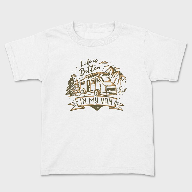 Life Is Better in My Van, Tricou Copii