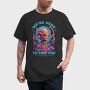 Alien Savior Trend We Are Here, Tricou Barbati (Unisex)
