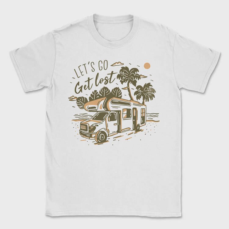 Lets Go Get Lost, Tricou Barbati (Unisex)