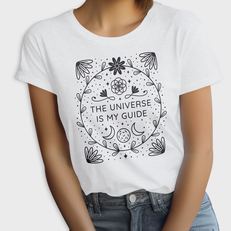 The Universe Is My Guide, Tricou Femei