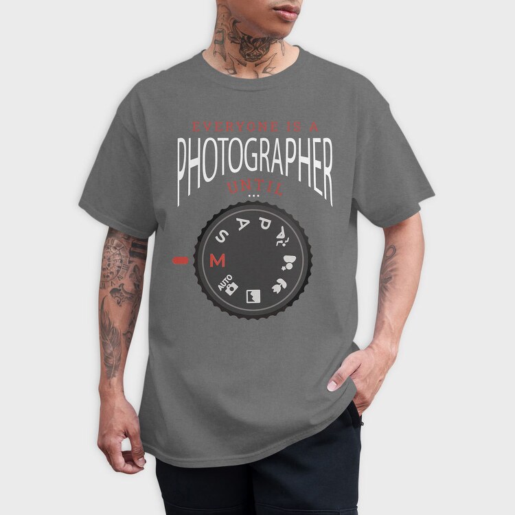 Camera Settings Everyone Is A Photographer Until Manual Mode, Tricou Barbati (Unisex)