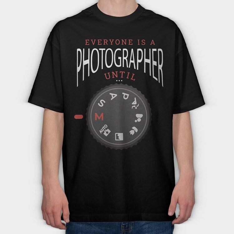 Camera Settings Everyone Is A Photographer Until Manual Mode, Tricou Oversize Barbati (Unisex)