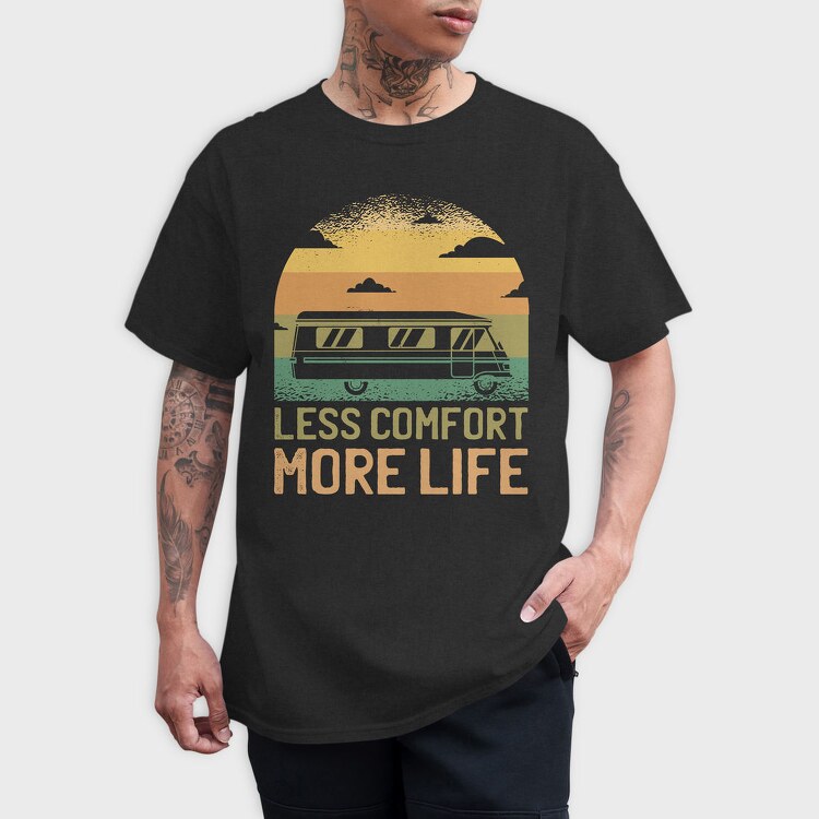 Camper Van Transportation Less Comfort More Life, Tricou Barbati (Unisex)