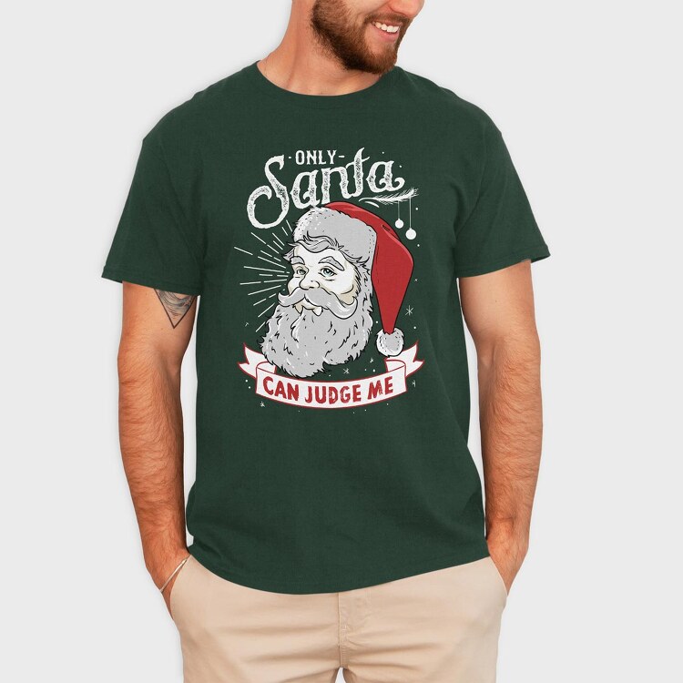 Only Santa Can Judge Me, Tricou Barbati (Unisex)