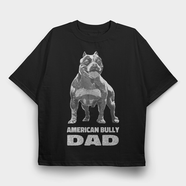 American Bully Dad, Tricou Oversize Barbati (Unisex)