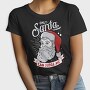 Only Santa Can Judge Me, Tricou Femei