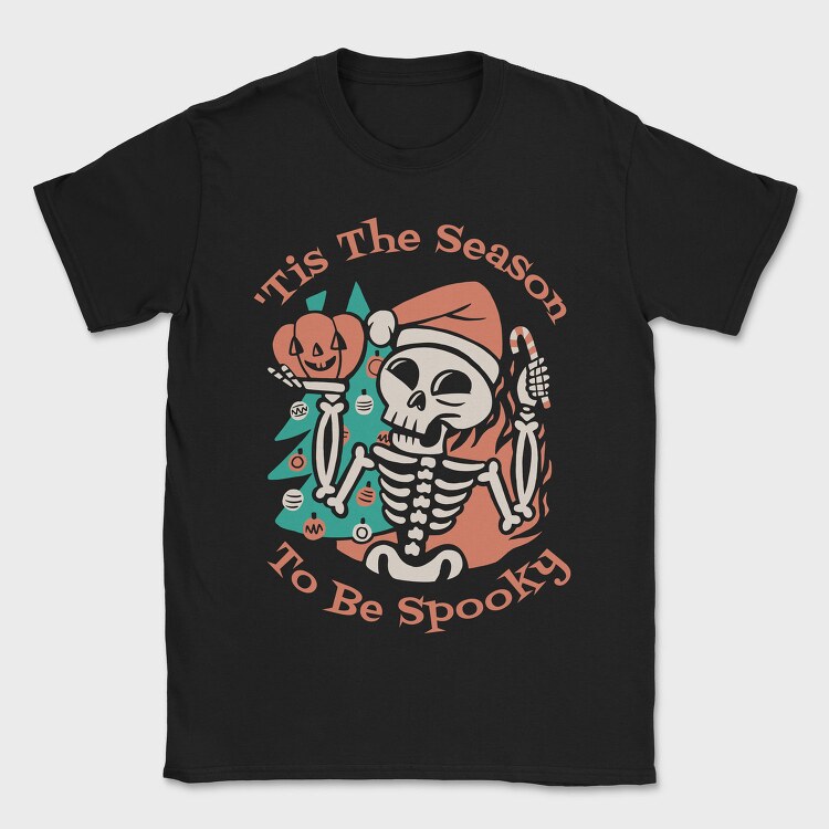 Christmas Skeleton This The Season To Be Spooky, Tricou Barbati (Unisex)